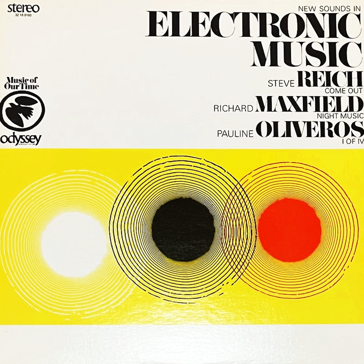STEVE REICH, RICHARD MAXFIELD, PAULINE OLIVEROS / NEW SOUNDS IN ELECTRONIC MUSIC