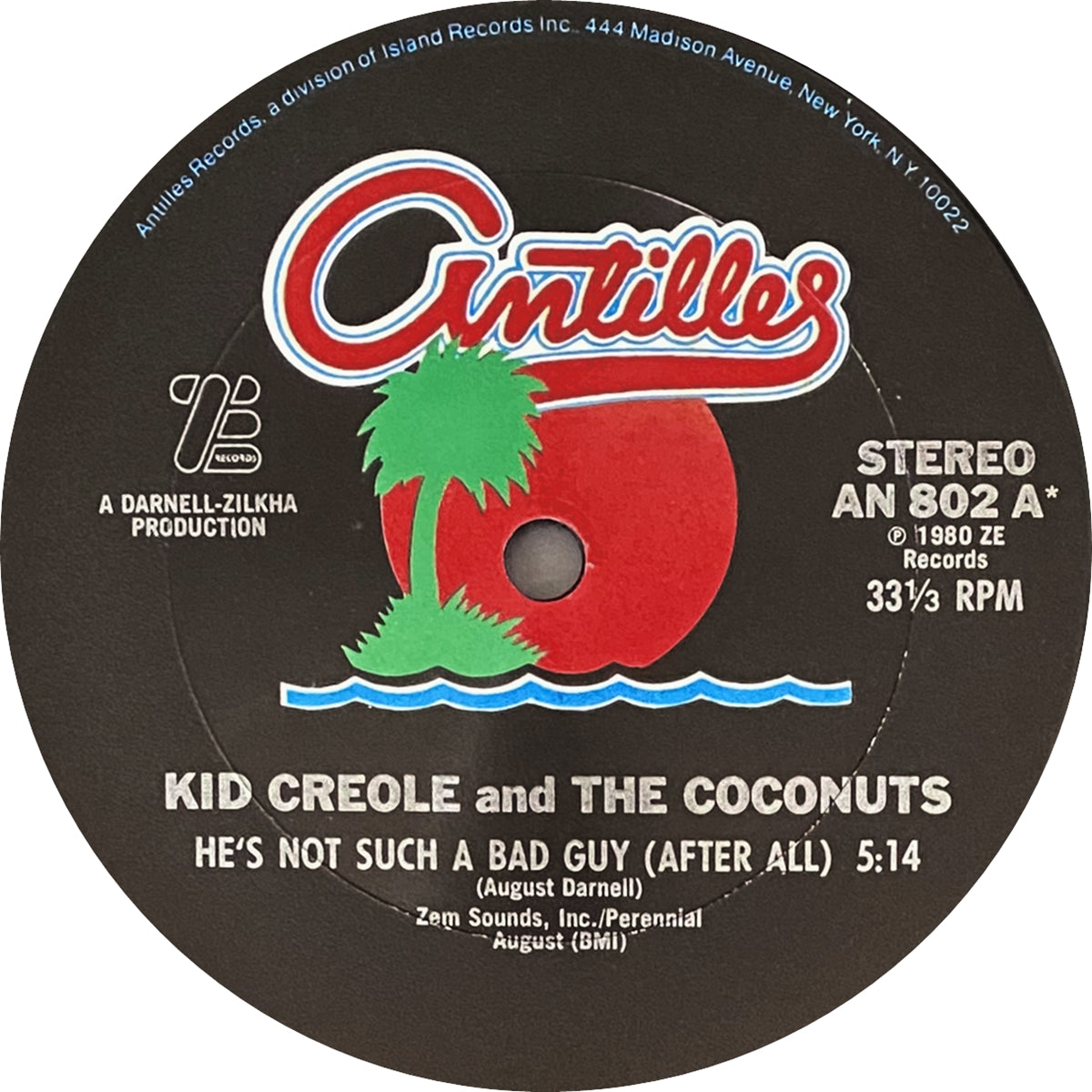 KID CREOLE AND THE COCONUTS / HE'S NOT SUCH A BAD GUY