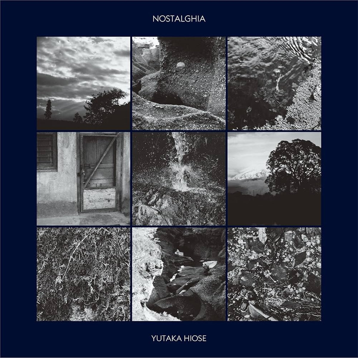 YUTAKA HIROSE / NOSTALGHIA