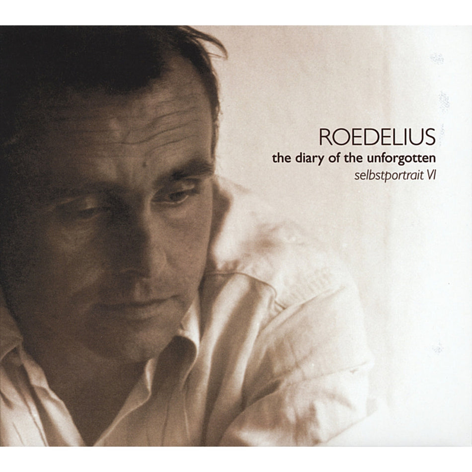 ROEDELIUS / SELBSTPORTRAIT VI - THE DIARY OF THE UNFORGOTTEN