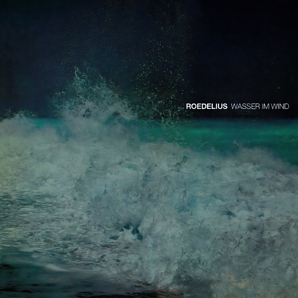 ROEDELIUS / WASSER IM WIND