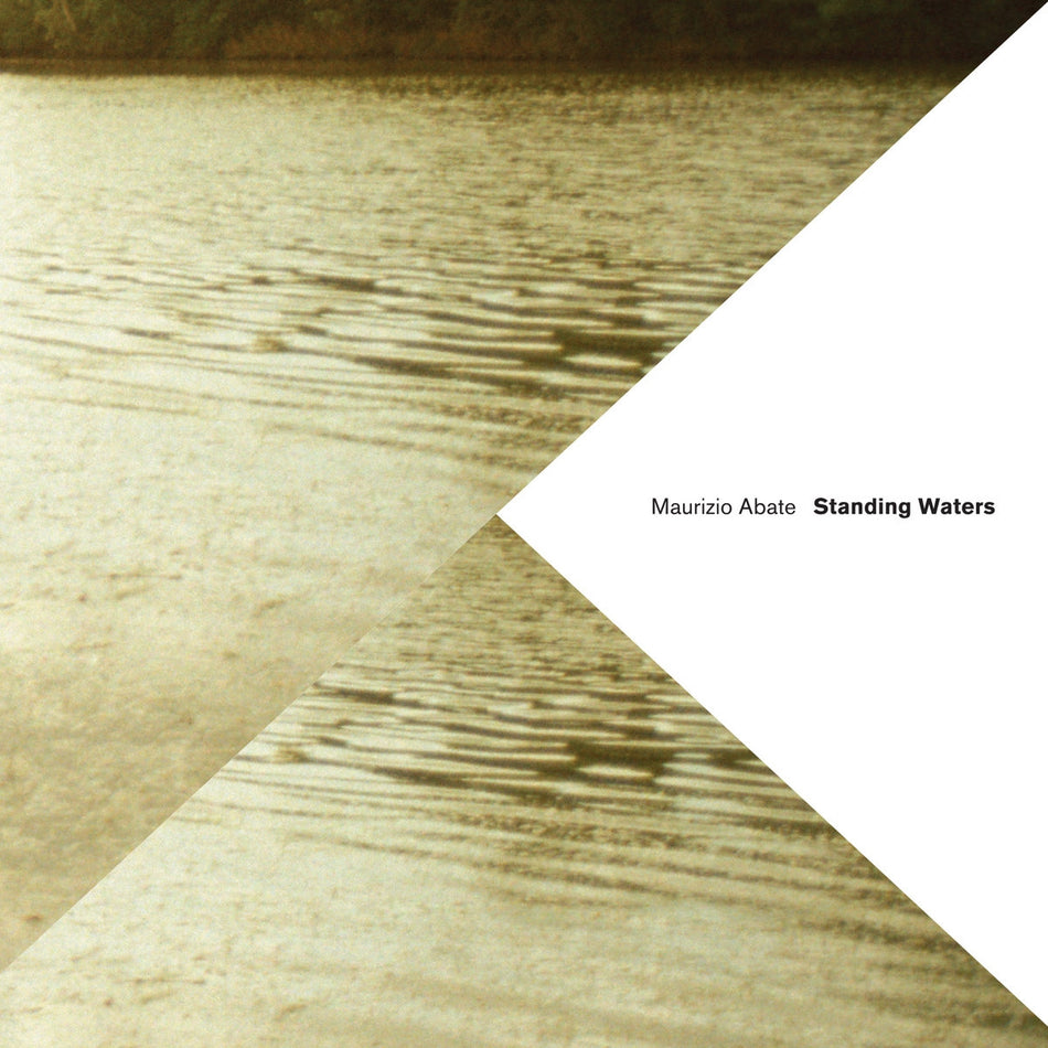 MAURIZIO ABATE / STANDING WATERS