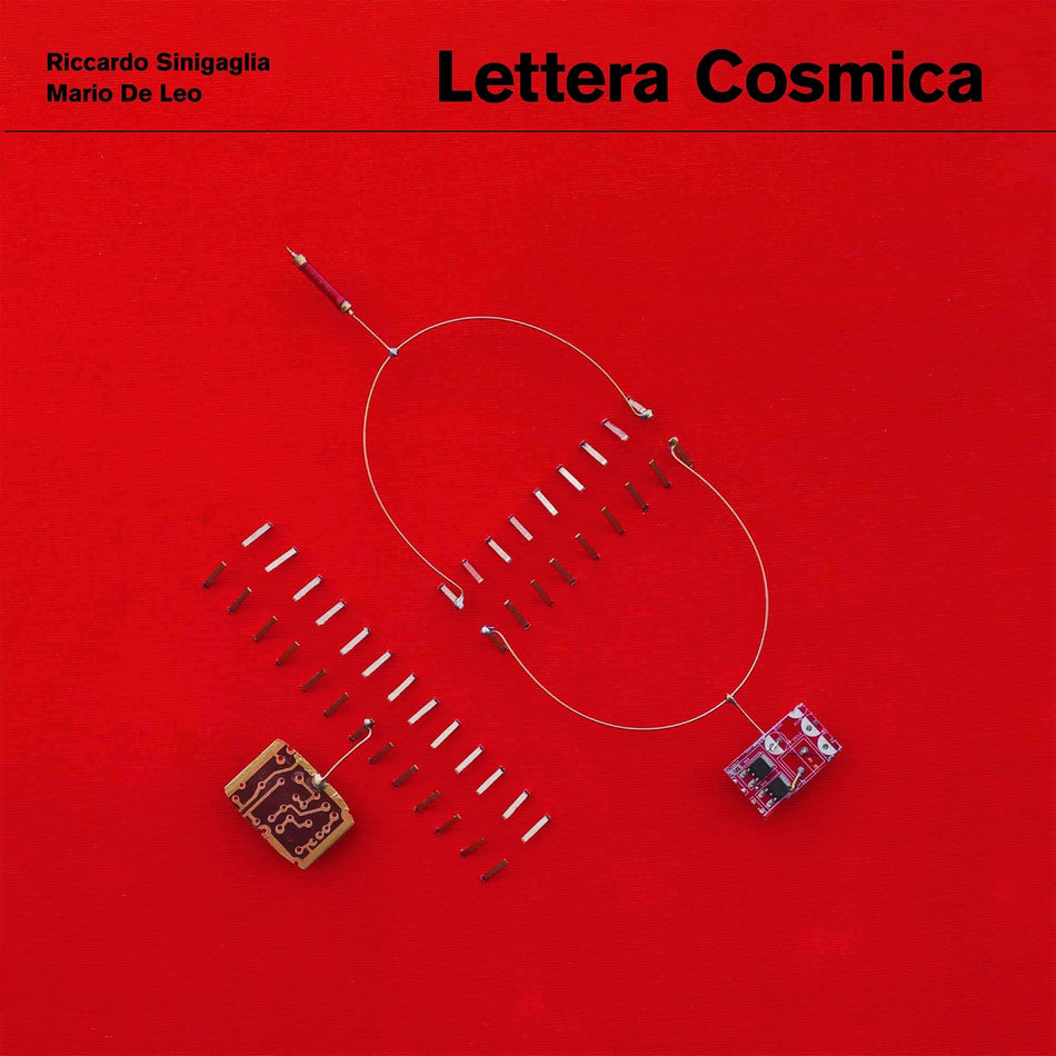 RICCARDO SINIGAGLIA, MARIO DE LEO / LETTERA COSMICA