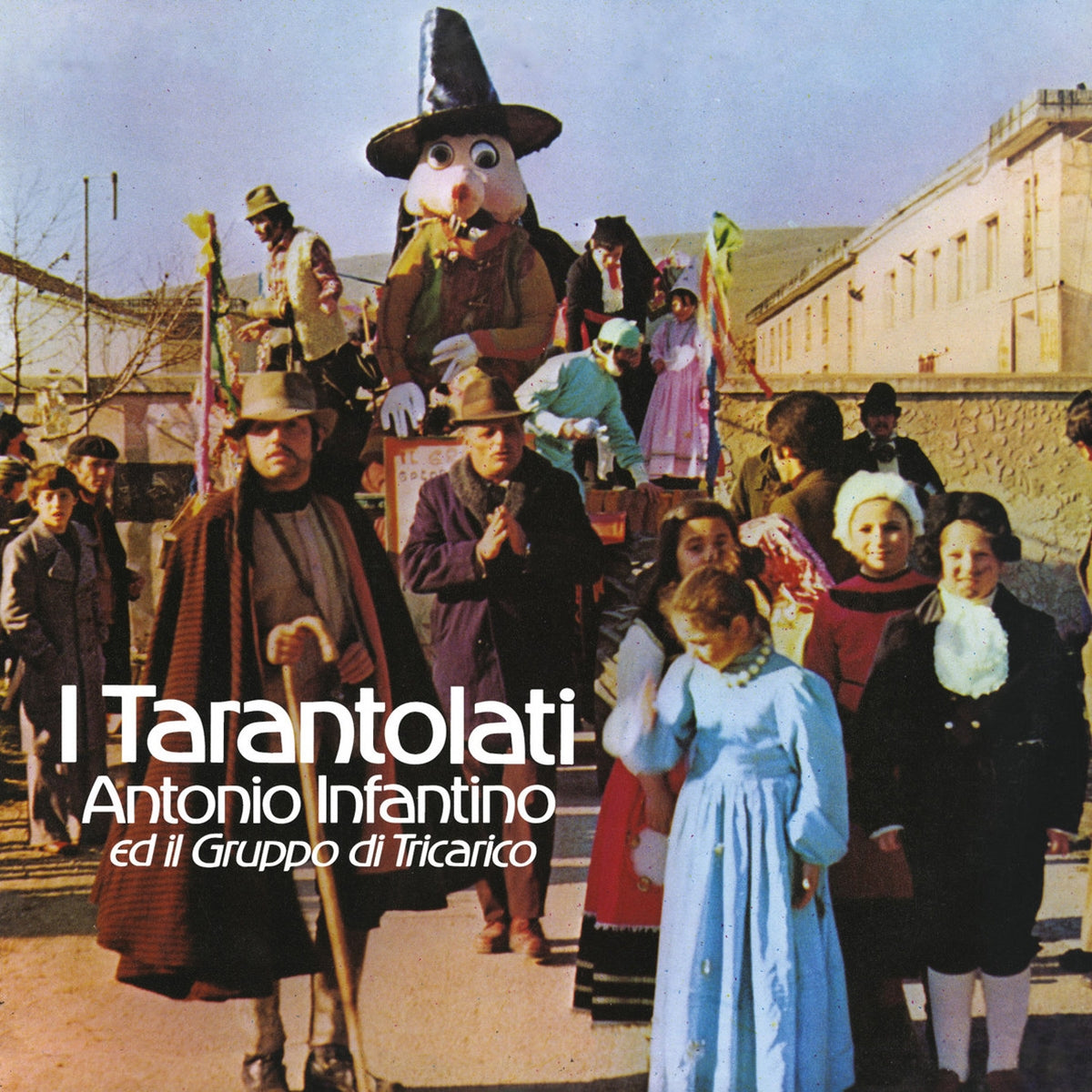 ANTONIO INFANTINO ED GRUPPO DI TRICARICO / I TARANTOLATI