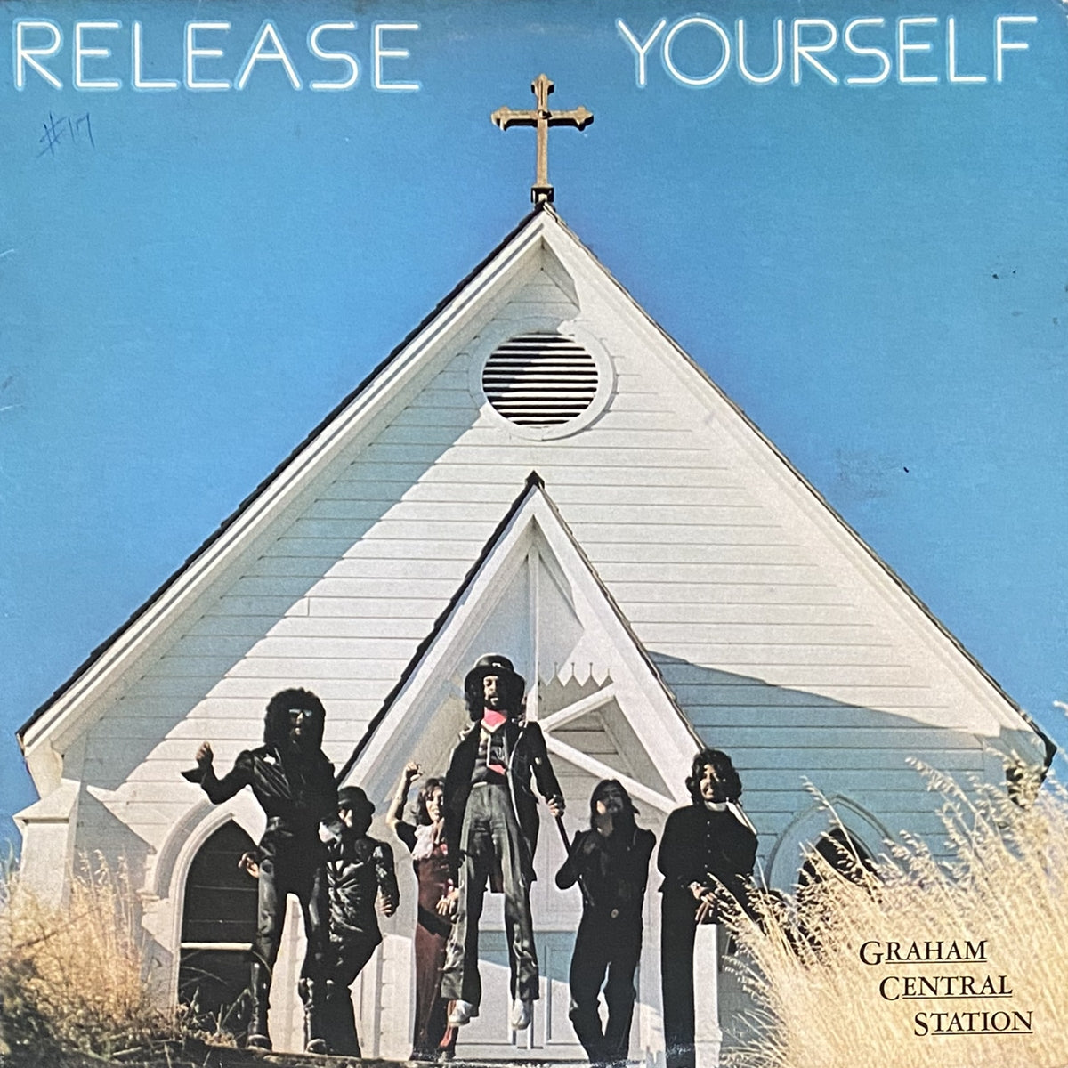 GRAHAM CENTRAL STATION / RELEASE YOURSELF
