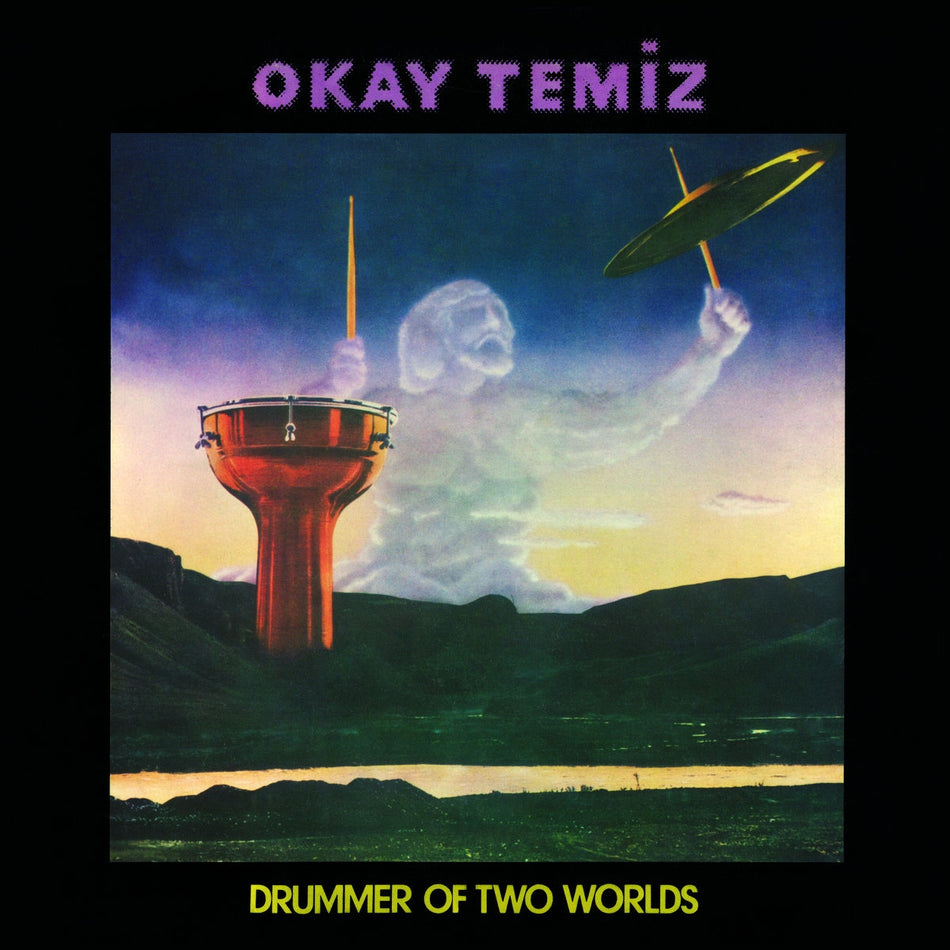 OKAY TEMIZ / DRUMMER OF TWO WORLD