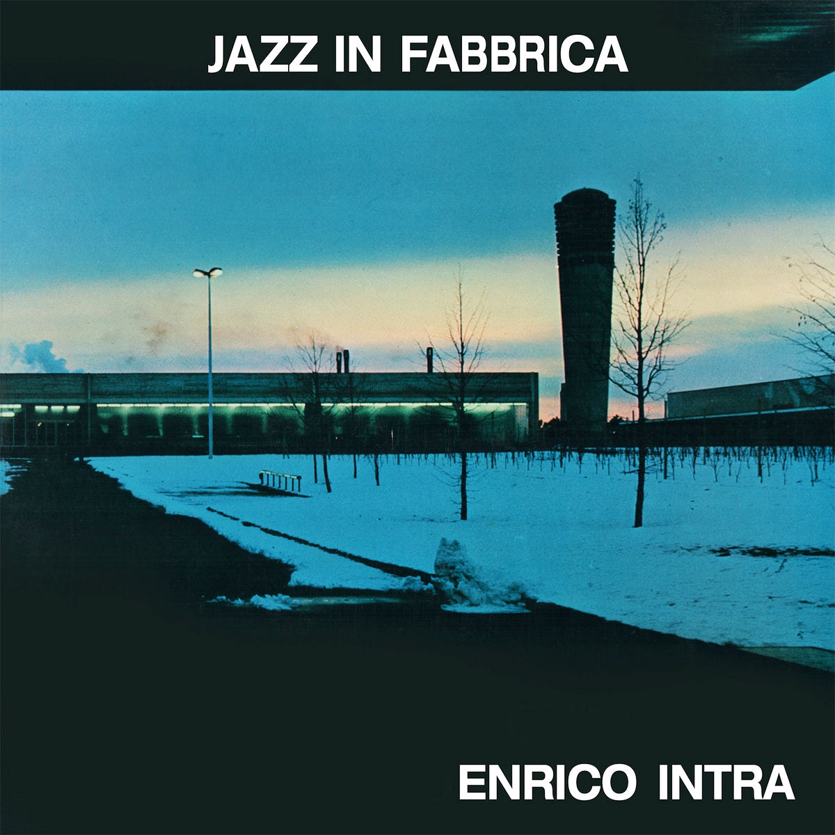 ENRICO INTRA / JAZZ IN FABBRICA