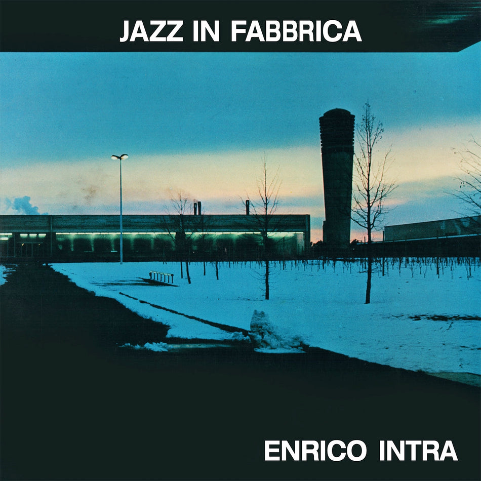 ENRICO INTRA / JAZZ IN FABBRICA