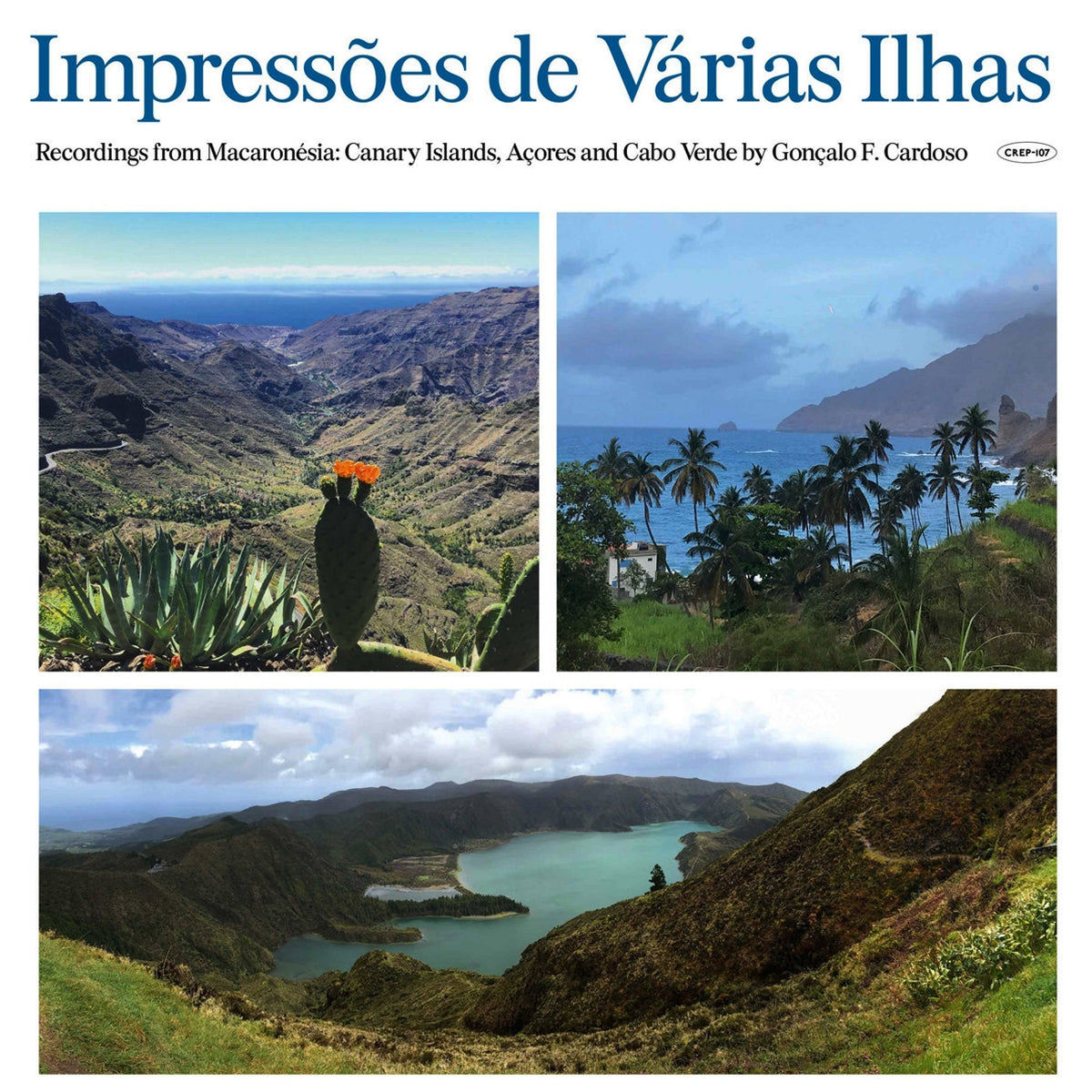 GONÇALO F. CARDOSO / IMPRESSÕES DE VÁRIAS ILHAS