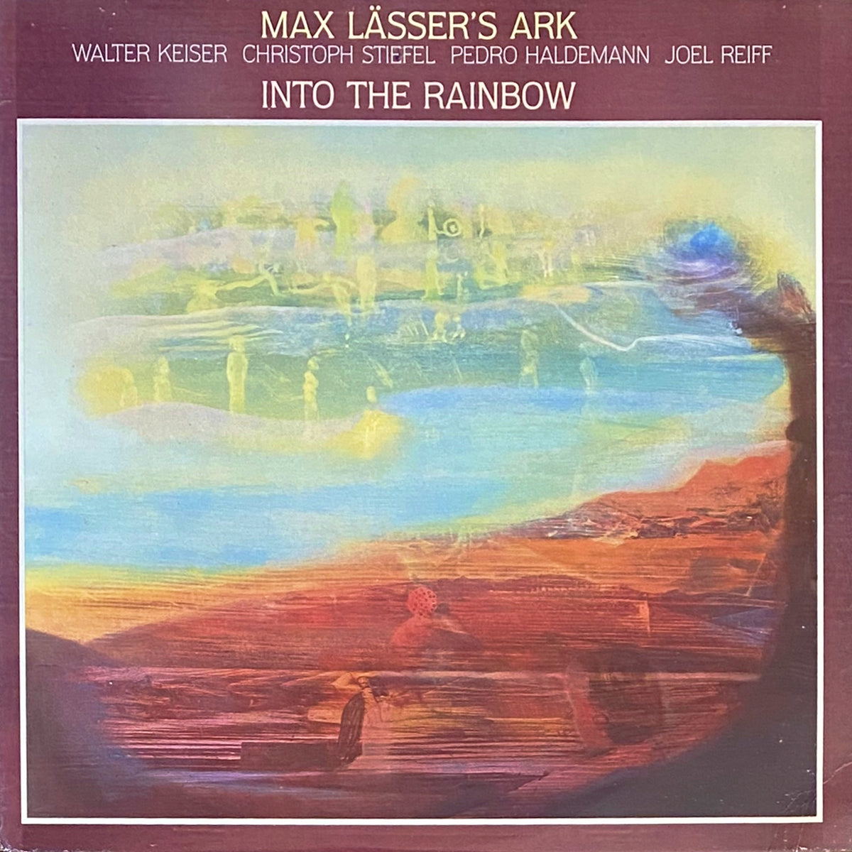 MAX LASSER’S ARK / INTO THE RAINBOW