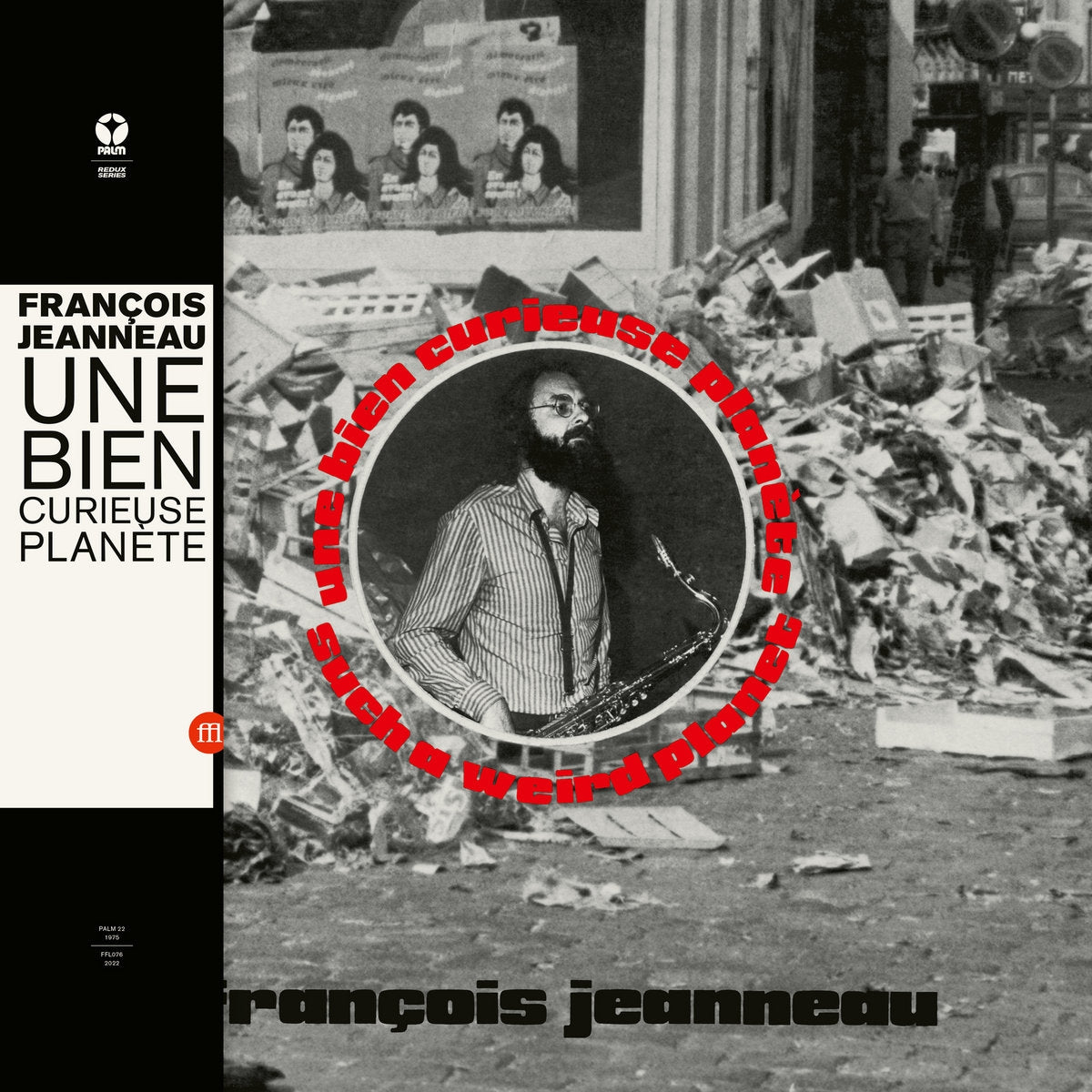 FRANCOIS JEANNEAU / UNE BIEN CURIEUSE PLANETE