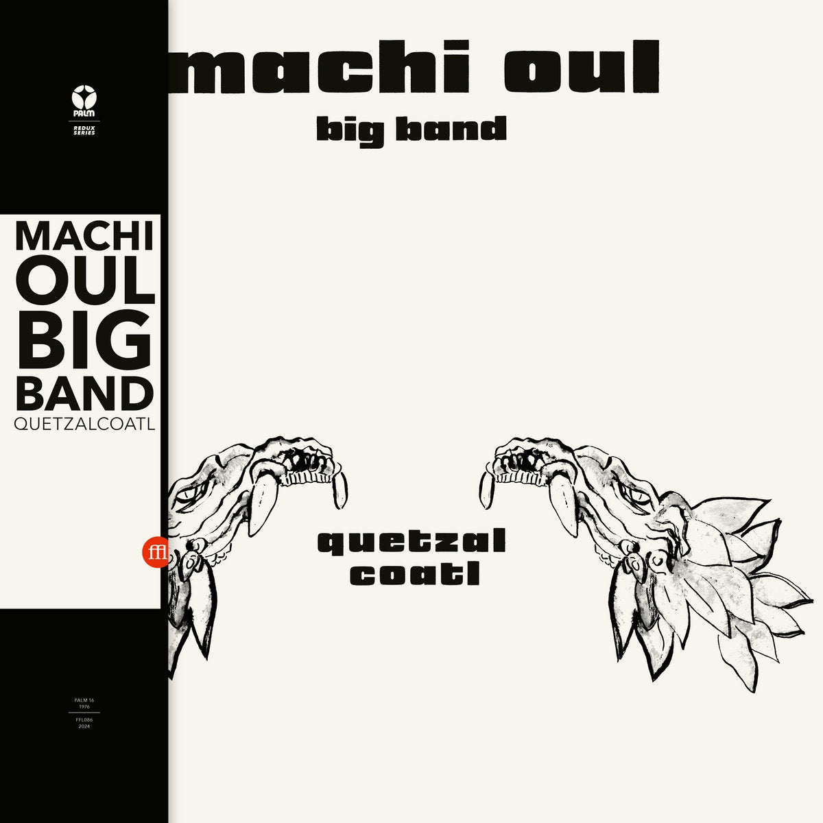 MACHI OUL BIG BAND / QUETZALCOATL