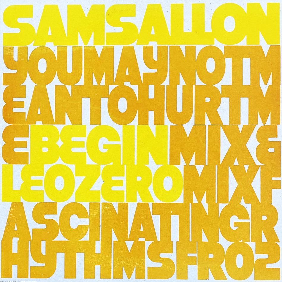 SAM SALLON / YOU MAY NOT MEAN TO HURT ME