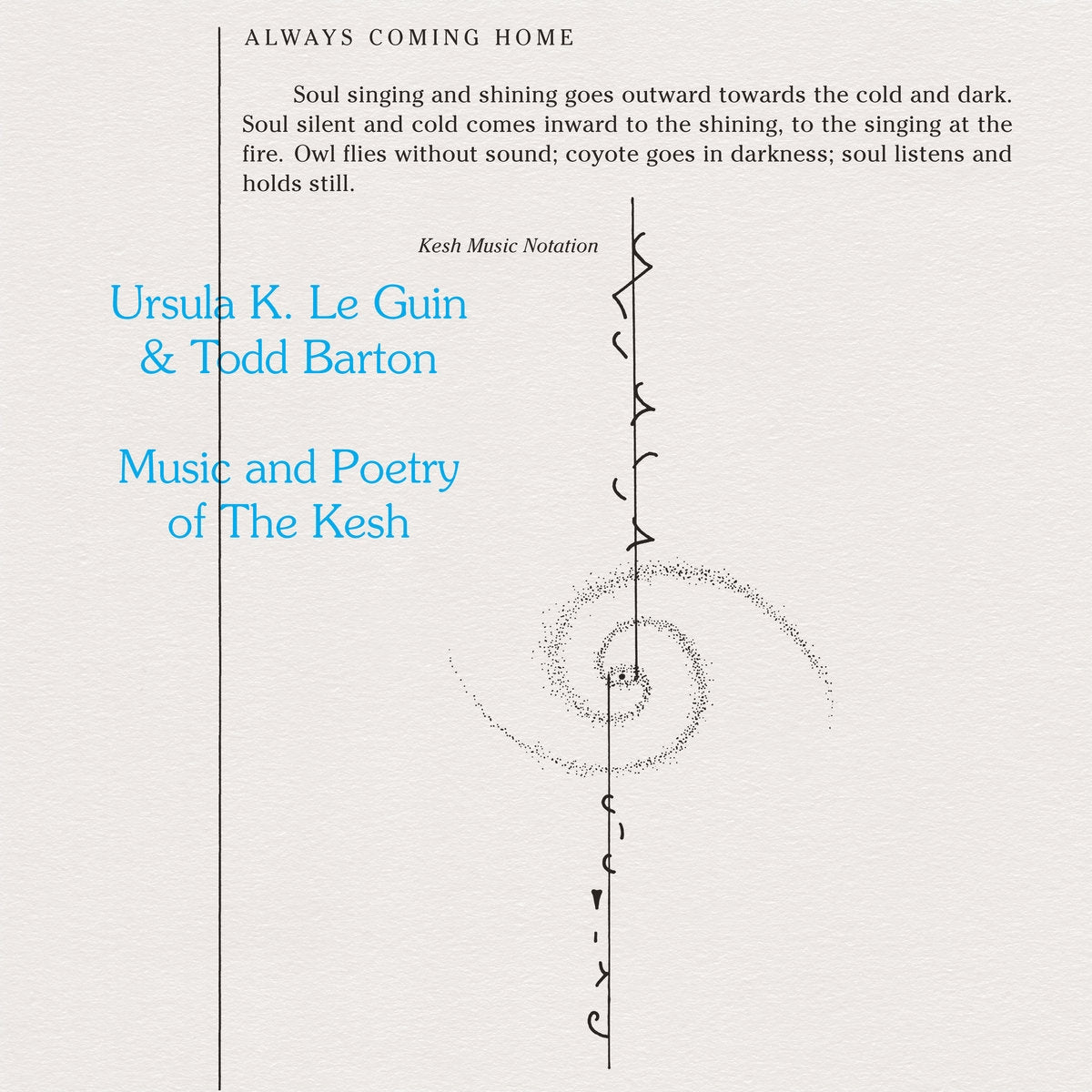 URSULA K. LE GUIN & TODD BARTON / MUSIC AND POETRY OF THE KESH
