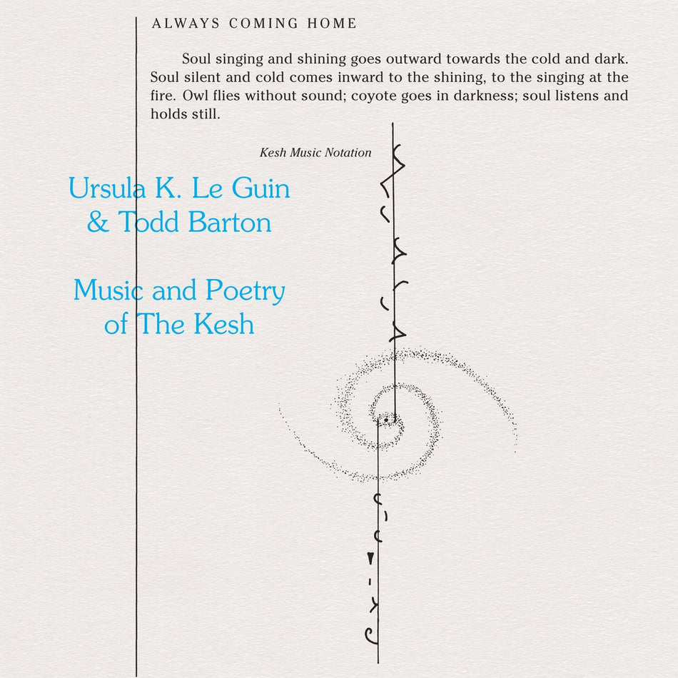 URSULA K. LE GUIN & TODD BARTON / MUSIC AND POETRY OF THE KESH