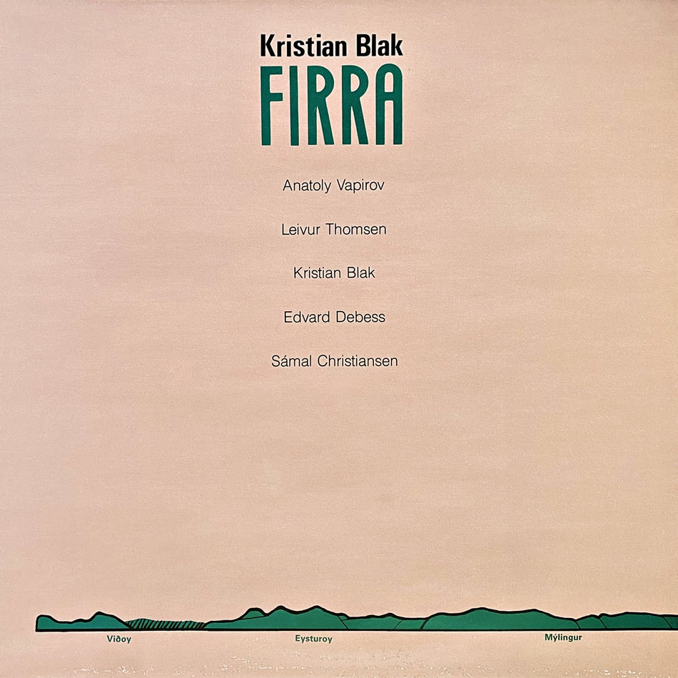 KRISTIAN BLAK / FIRRA