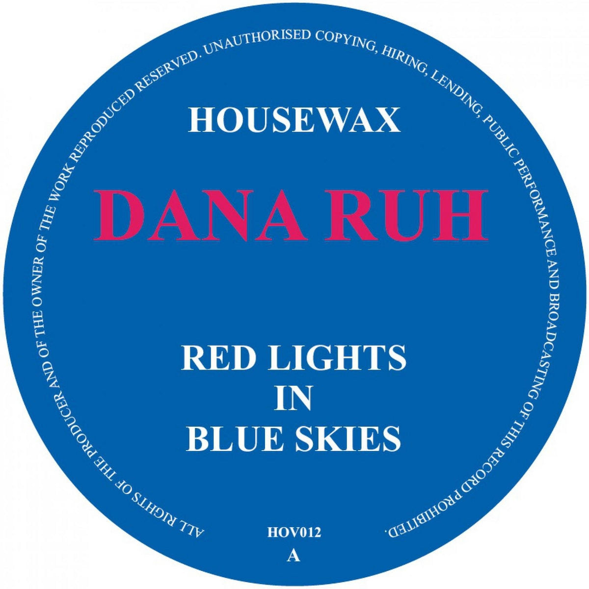 DANA RUH / RED LIGHTS IN BLUE SKIES