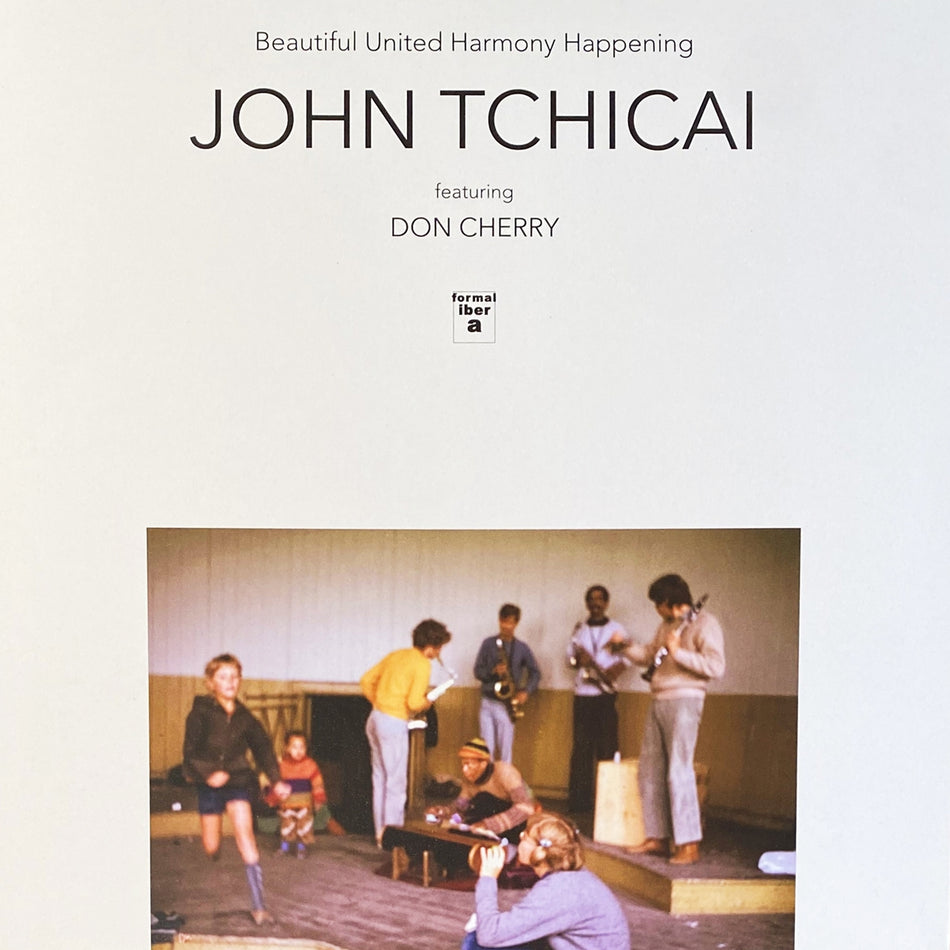 JOHN TCHICAI / BEAUTIFUL UNITED HARMONY HAPPENING