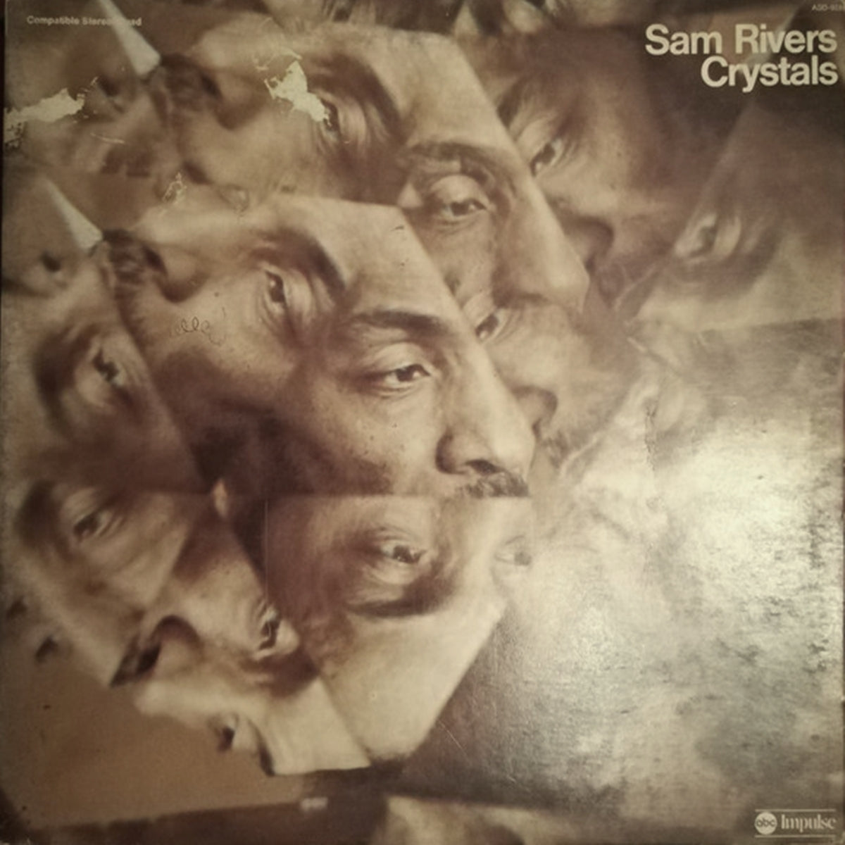 SAM RIVERS / CRYSTALS