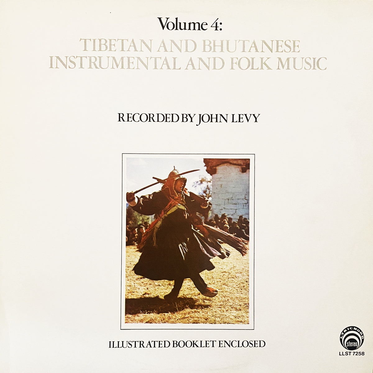 JOHN LEVY / TIBETAN AND BHUTANESE INSTRUMENTAL AND FOLK MUSIC VOLUMNE 4