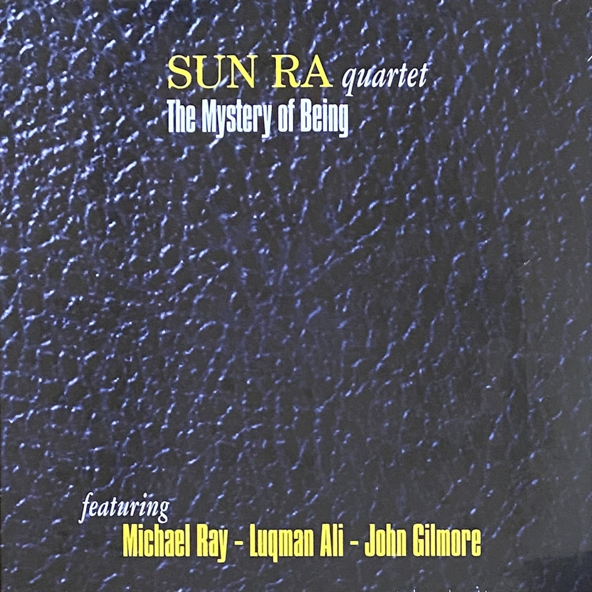 SUN RA QUARTET / THE MYSTERY OF BEING