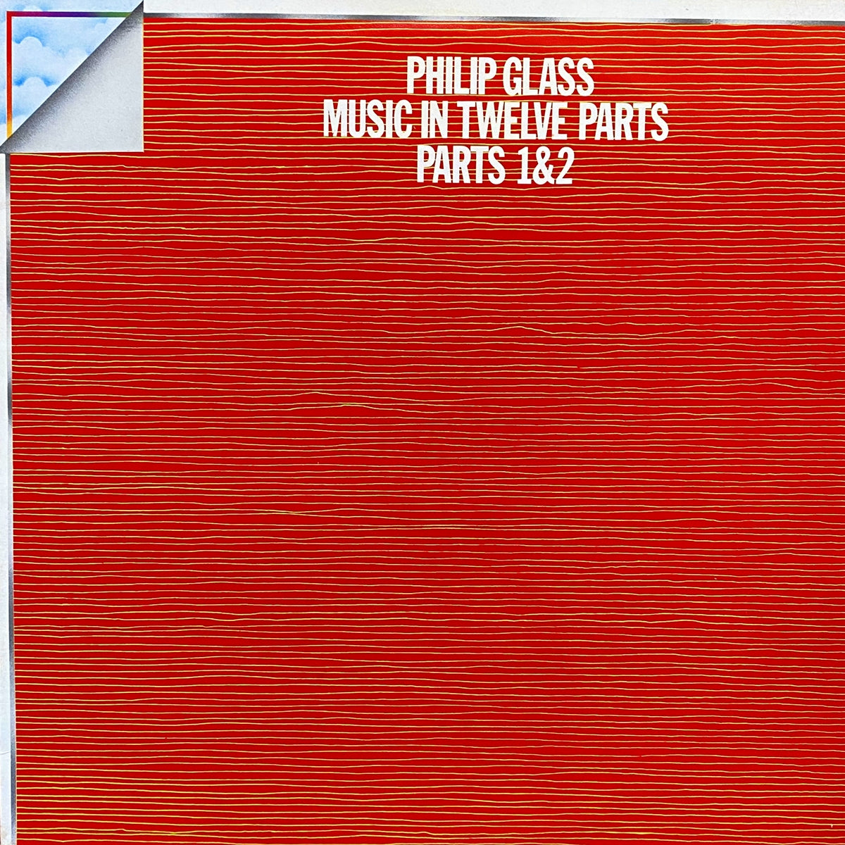 PHILIP GLASS / MUSIC IN TWELVE PARTS - PARTS 1 & 2