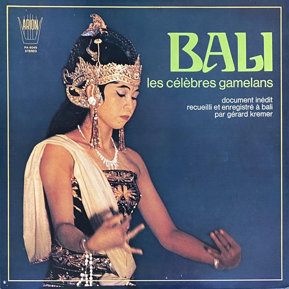 GÉRARD KREMER / BALI - LES CÉLÈBRES GAMELANS