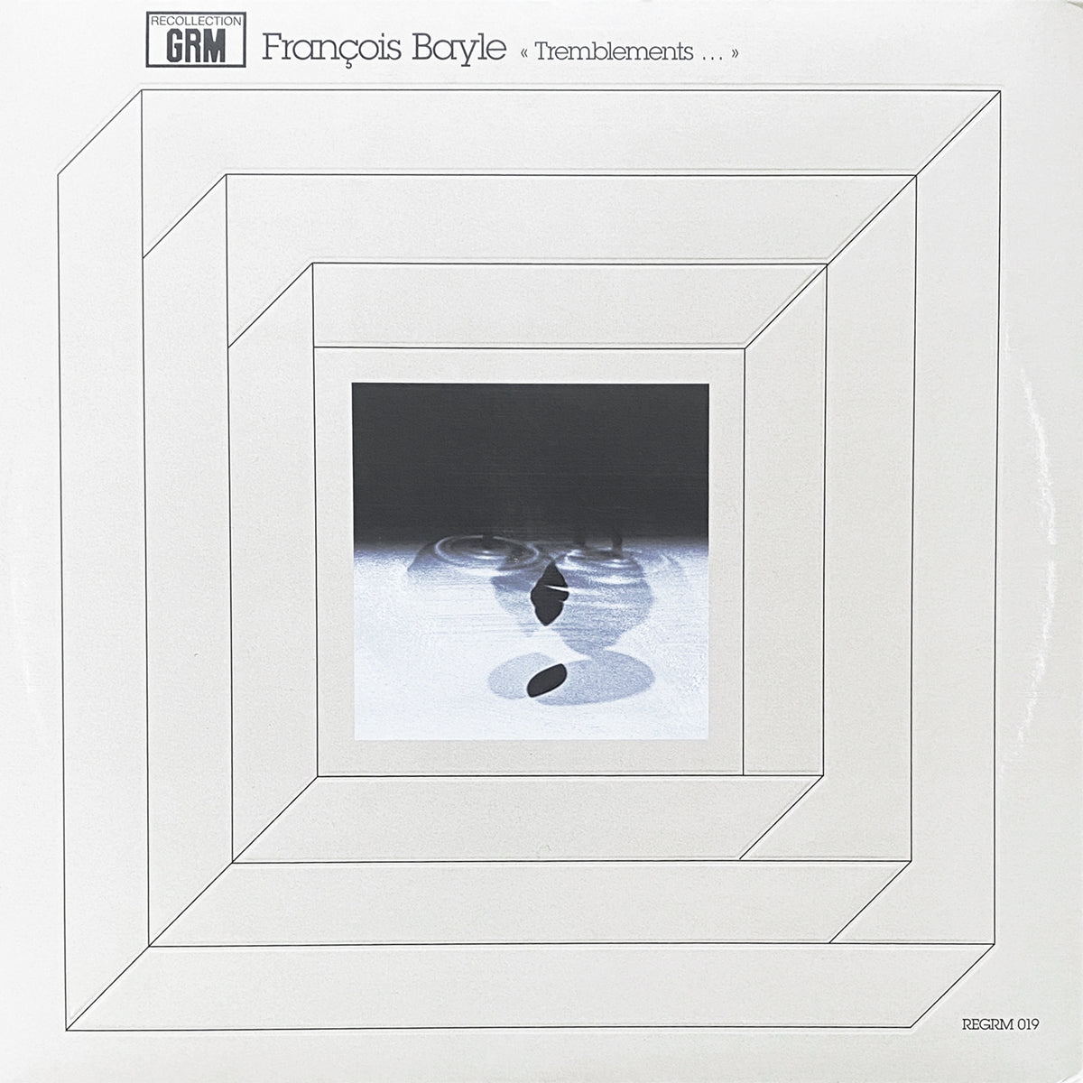 FRANÇOIS BAYLE / TREMBLEMENTS…