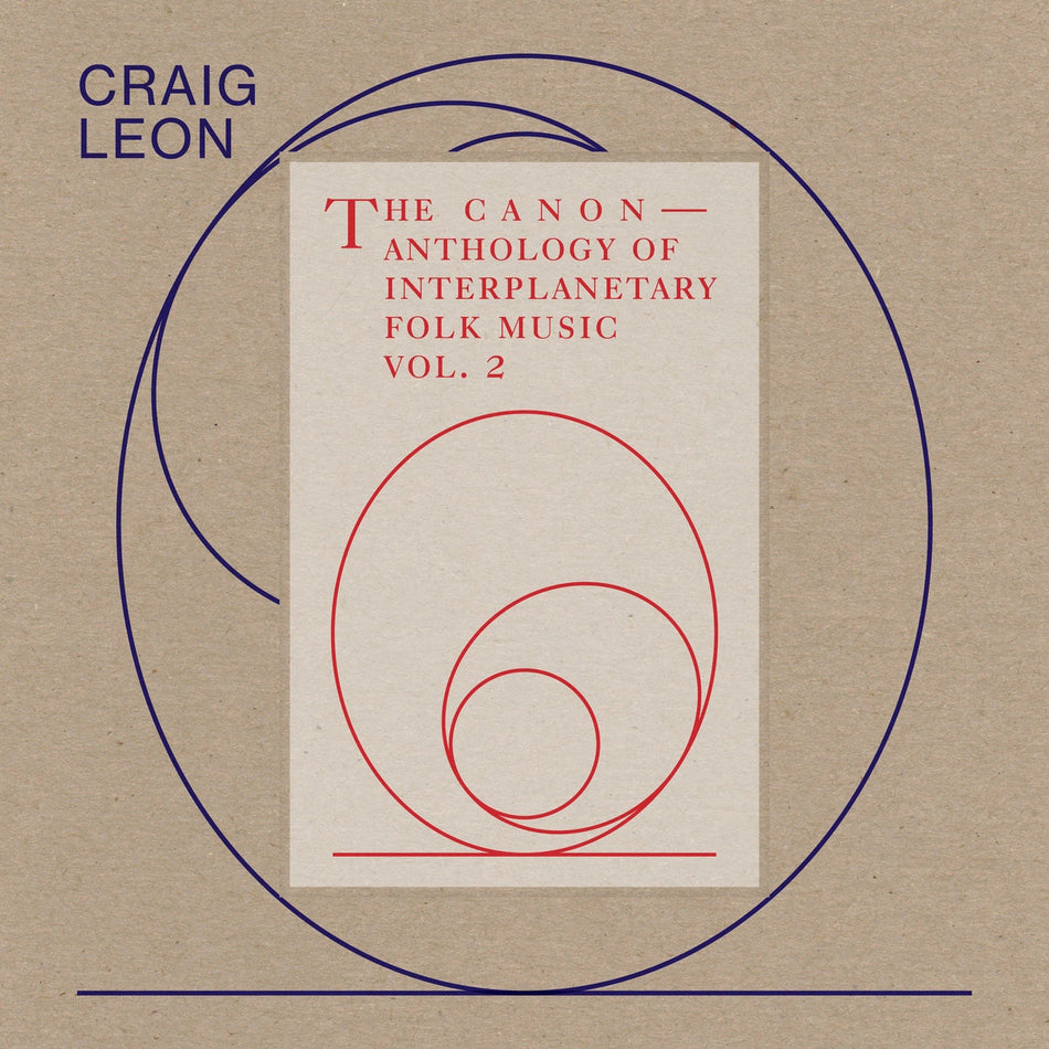 CRAIG LEON & THE CANON / ANTHOLOGY OF INTERPLANETARY FOLK MUSIC VOL. 2