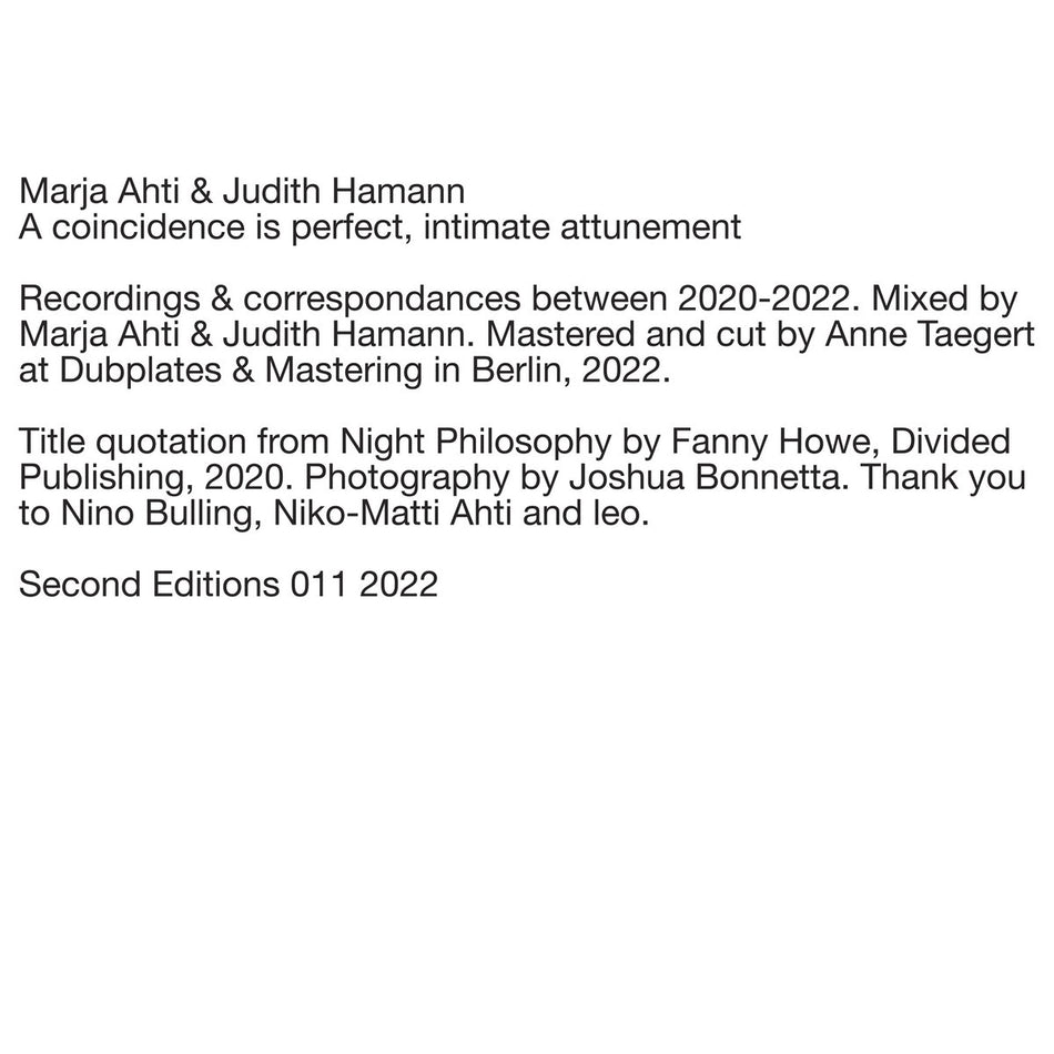 MARJA AHTI & JUDITH HAMANN / A COINCIDENCE IS PERFECT, INTIMATE ATTUNEMENT