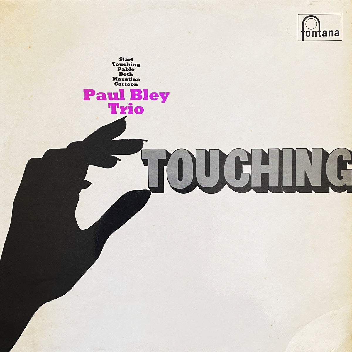 PAUL BLEY TRIO / TOUCHING