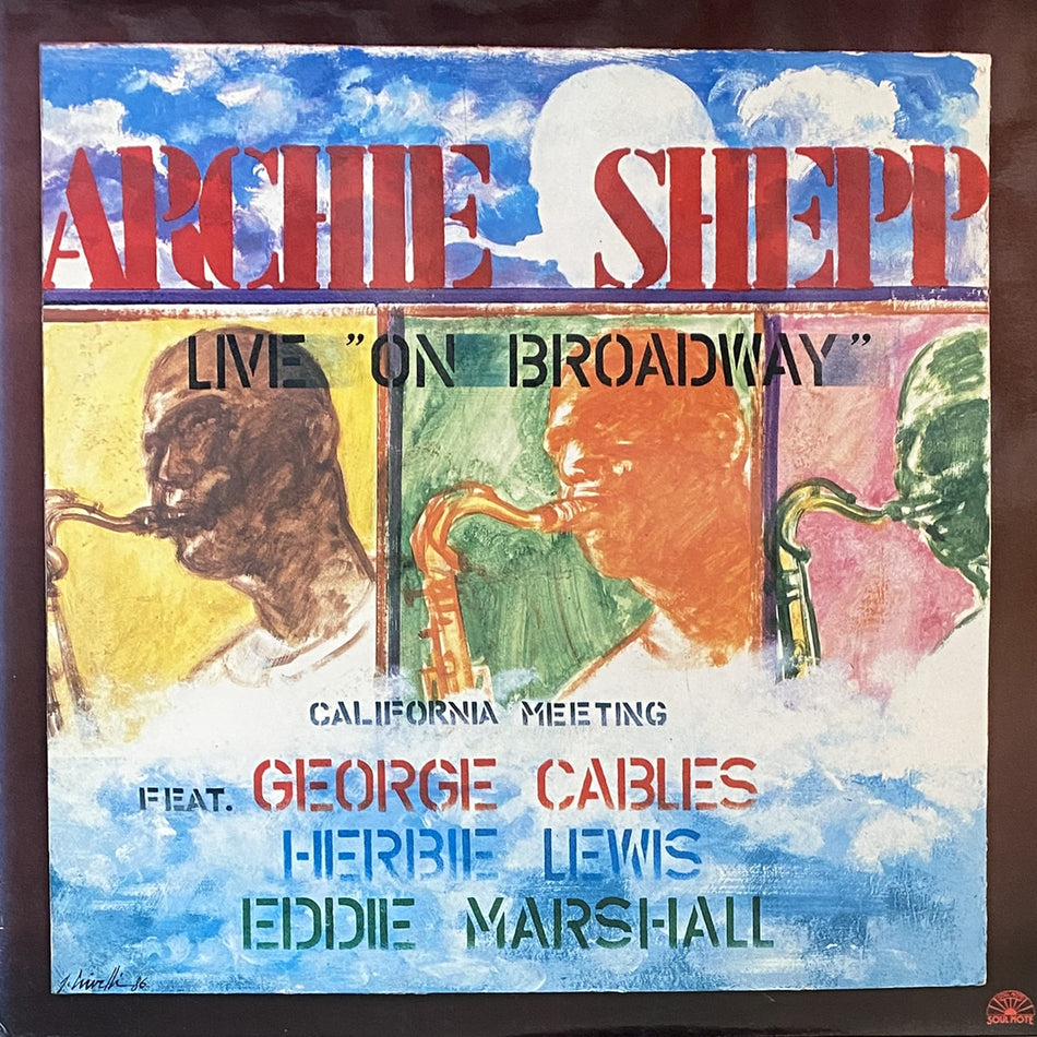 ARCHIE SHEPP / CALIFORNIA MEETING LIVE "ON BROADWAY"
