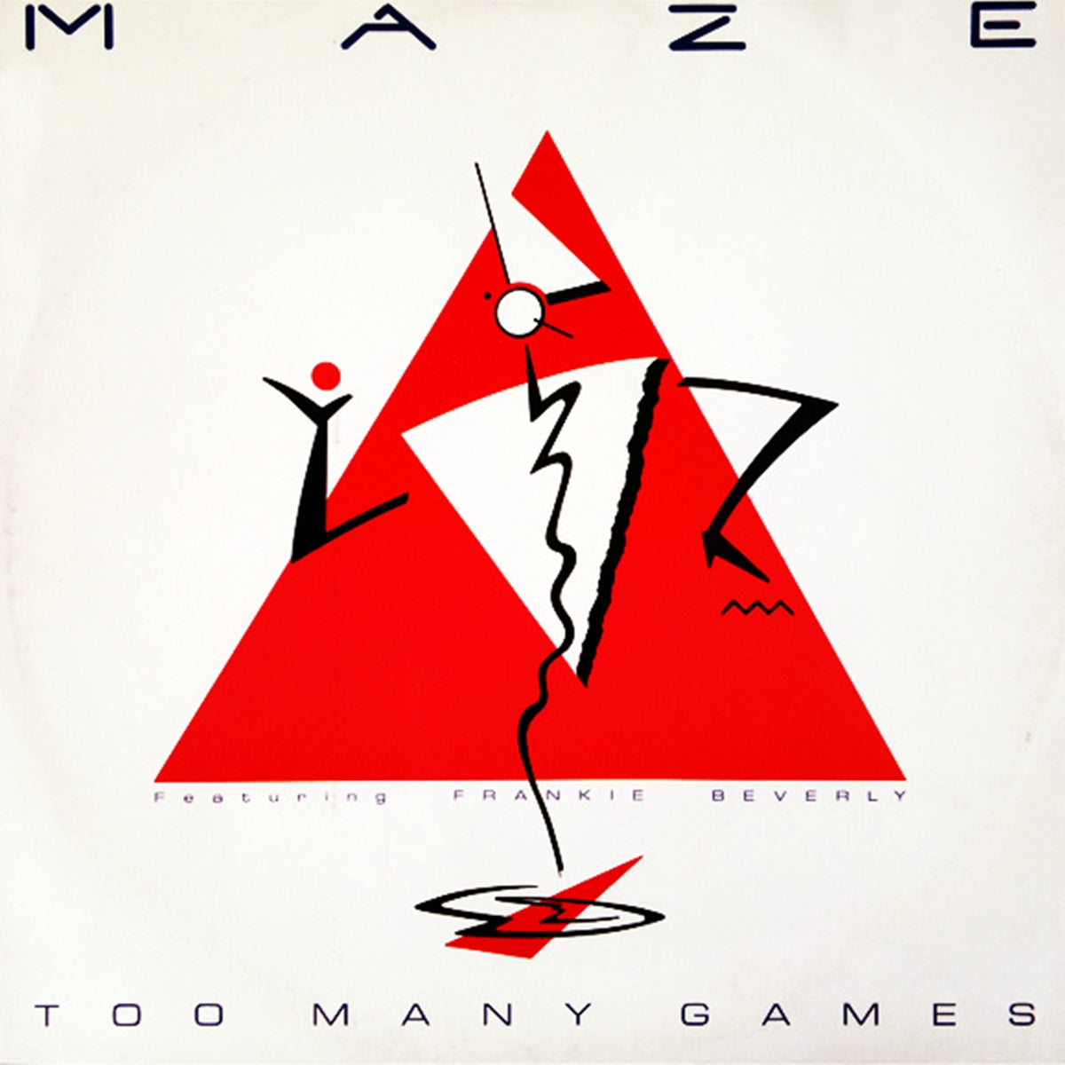 MAZE FEATURING FRANKIE BEVERLY / TOO MANY GAMES