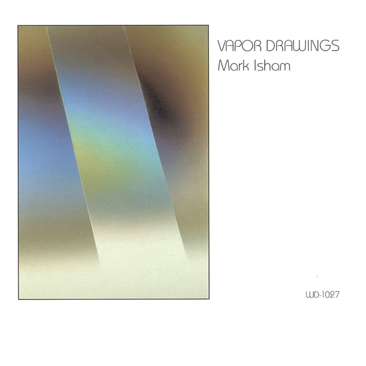 MARK ISHAM / VAPOR DRAWINGS