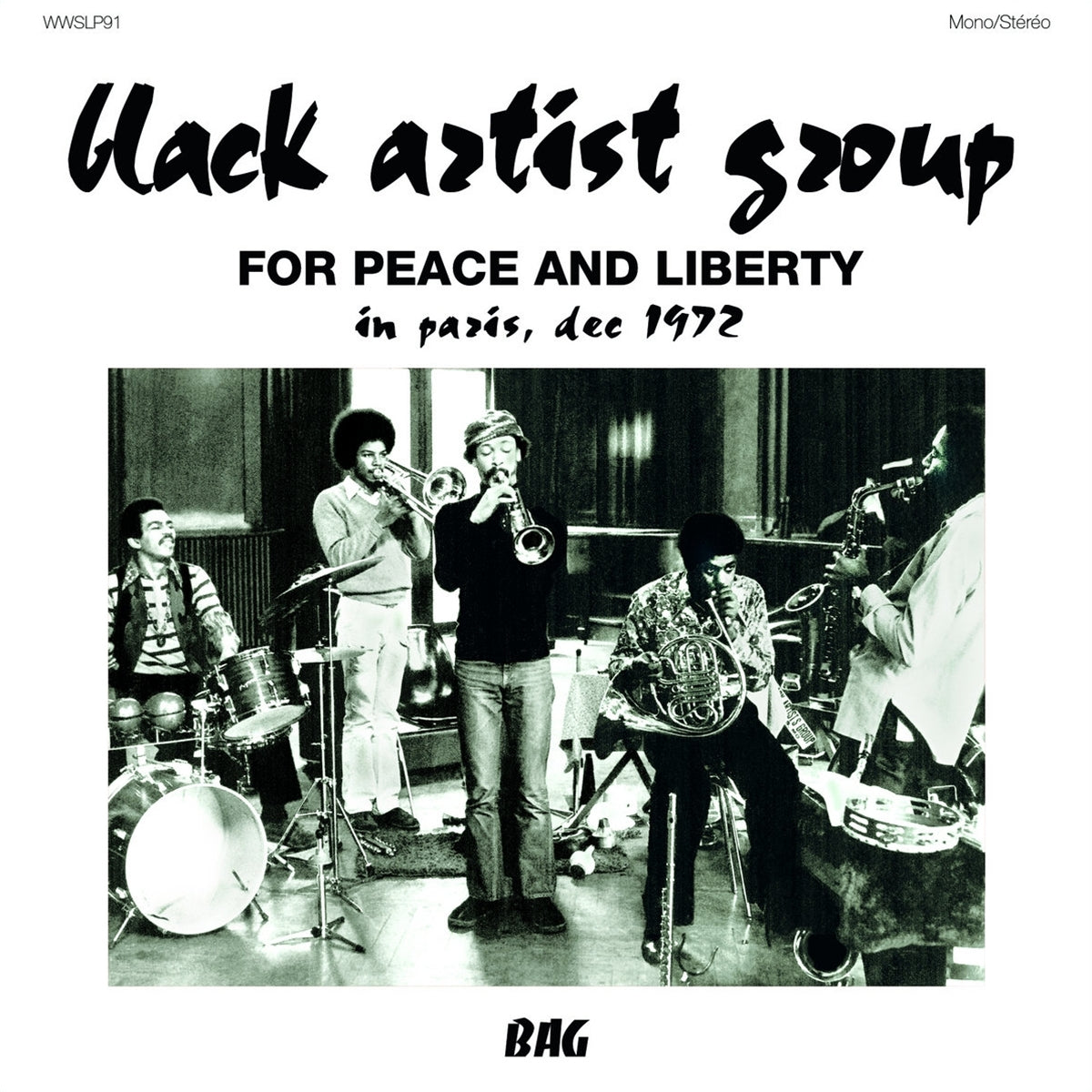 BLACK ARTIST GROUP / FOR PEACE AND LIBERTY